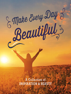 cover image of Make Every Day Beautiful